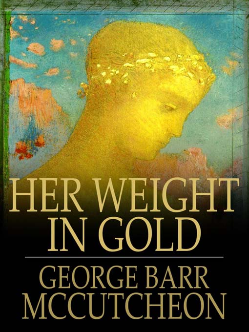 Her Weight in Gold[eBook]